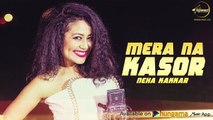 Mera Na Kasor - Full Audio Song - Gippy Grewal ft.Neha Kakkar - Latest Punjabi Song 2016 - Songs HD