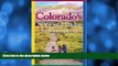 Online eBook The Family Guide to Colorado s National Parks and Monuments
