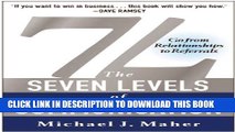 Best Seller 7L: The Seven Levels of Communication: Go From Relationships to Referrals Free Read