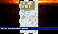 FAVORITE BOOK  Streetwise Phoenix Map - Laminated City Center Street Map of Phoenix, Arizona