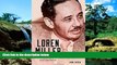 Must Have  Loren Miller: Civil Rights Attorney and Journalist (Race and Culture in the American