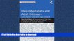 EBOOK ONLINE Illegal Alphabets and Adult Biliteracy: Latino Migrants Crossing the Linguistic