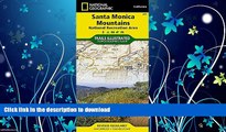 READ BOOK  Santa Monica Mountains National Recreation Area (National Geographic Trails