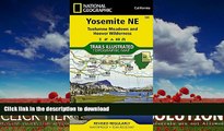 READ BOOK  Yosemite NE: Tuolumne Meadows and Hoover Wilderness (National Geographic Trails