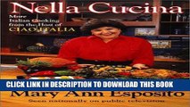 [PDF] Nella Cucina: More Italian Cooking from the Host of Ciao Italia Full Colection