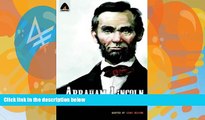 Big Deals  Abraham Lincoln: From the Log Cabin to the White House: Campfire Heroes Line (Campfire