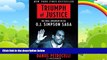 Books to Read  Triumph of Justice: Closing the Book on the O.J. Simpson Saga  Best Seller Books