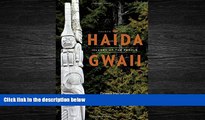 Choose Book Haida Gwaii: Islands of the People, Fourth Edition
