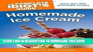 [PDF] The Complete Idiot s Guide to Homemade Ice Cream (Complete Idiot s Guides (Lifestyle