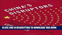Best Seller China s Disruptors: How Alibaba, Xiaomi, Tencent, and Other Companies are Changing the