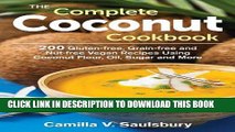 [Read PDF] The Complete Coconut Cookbook: 200 Gluten-free, Grain-free and Nut-free Vegan Recipes
