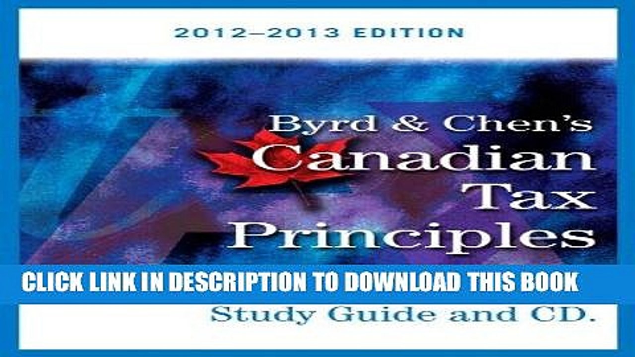 [EBOOK] DOWNLOAD Byrd   Chen s Canadian Tax Principles, 2012 - 2013 Edition, Volume I   II with