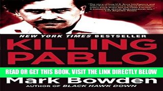 [EBOOK] DOWNLOAD Killing Pablo: The Hunt for the World s Greatest Outlaw PDF