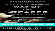[EBOOK] DOWNLOAD Way of the Reaper: My Greatest Untold Missions and the Art of Being a Sniper GET