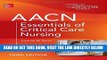 [EBOOK] DOWNLOAD AACN Essentials of Critical Care Nursing, Third Edition (Chulay, AACN Essentials