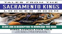 [PDF] Tales from the Sacramento Kings Locker Room: A Collection of the Greatest Kings Stories Ever