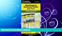 FAVORITE BOOK  Washington National Parks [Map Pack Bundle] (National Geographic Trails
