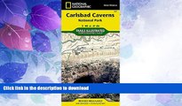 READ  Carlsbad Caverns National Park (National Geographic Trails Illustrated Map) FULL ONLINE