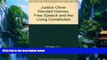 Big Deals  Justice Oliver Wendell Holmes: Free Speech and the Living Constitution  Full Ebooks