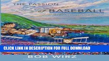 [PDF] The Passion of Baseball: A Journey to the Commisioner s Office of Major League Baseball