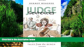 Books to Read  Judge Sentences: Tales from the Bench  Full Ebooks Most Wanted
