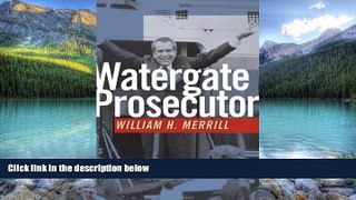 Big Deals  Watergate Prosecutor  Full Ebooks Most Wanted