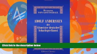 Big Deals  Adolf Anderssen der Altmeister deutscher Schachspielkunst (German Edition)  Best Seller