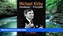Big Deals  Michael Kirby: Paradoxes and Principles  Full Ebooks Most Wanted