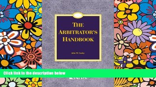 Must Have  Arbitrator s Handbook  READ Ebook Full Ebook