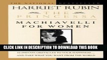 [DOWNLOAD]|[BOOK]} PDF The Princessa: Machiavelli for Women New BEST SELLER