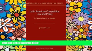 READ FULL  Latin American Competition Law and Policy: A Policy in Search of Identity