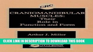 [Read PDF] Craniomandibular Muscles: Their Role in Function and Form Ebook Online