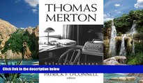 Books to Read  Thomas Merton: Selected Essays  Full Ebooks Most Wanted