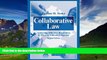 Big Deals  Collaborative Law: Achieving Effective Resolution Without Litigation  Best Seller Books