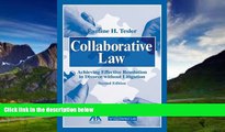 Big Deals  Collaborative Law: Achieving Effective Resolution Without Litigation  Best Seller Books