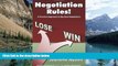 Big Deals  Negotiation Rules: A Practical Guide To Big Deal Negotiation  Full Ebooks Most Wanted