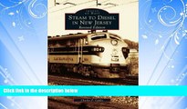 Online eBook Steam  to  Diesel  in  New  Jersey  (NJ)   (Images  of  Rail)