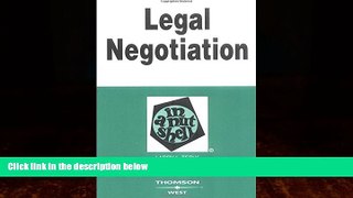 Big Deals  Legal Negotiation in a Nutshell (In a Nutshell (West Publishing)) (Nutshells)  Full
