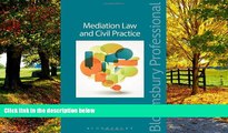 Big Deals  Mediation Law and Civil Practice  Full Ebooks Best Seller