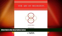 Big Deals  The Art of Mediation  Full Read Best Seller