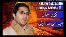 Meena me sa okra _ 1 _ Karan Khan _ Pashto songs