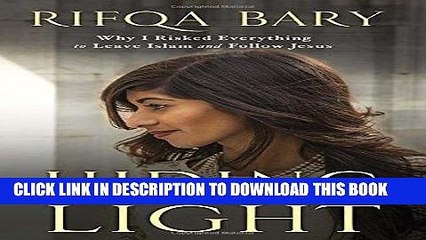 [BOOK] PDF Hiding in the Light: Why I Risked Everything to Leave Islam and Follow Jesus Collection