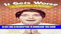 [PDF] It Gets Worse: A Collection of Essays Full Online