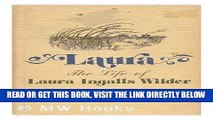 [PDF] FREE Laura: The Life of Laura Ingalls Wilder [Download] Full Ebook