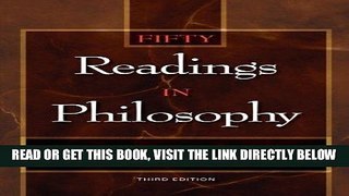 [EBOOK] DOWNLOAD Fifty Readings in Philosophy READ NOW