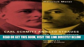 [EBOOK] DOWNLOAD Carl Schmitt and Leo Strauss: The Hidden Dialogue PDF