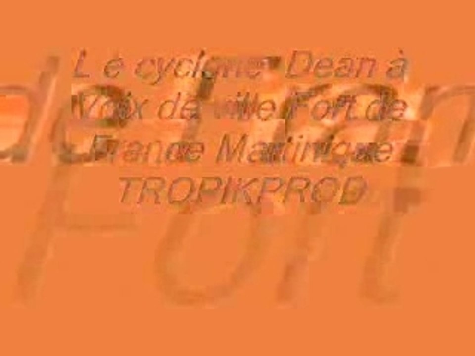 Le Cyclone Dean ravage la martinique  voix de ville