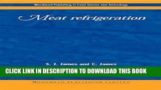 [New] Ebook Meat Refrigeration (Woodhead Publishing Series in Food Science, Technology and