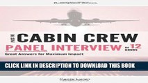 [Read] Ebook Pass the Cabin Crew Panel Interview in 12 Hours: Great Answers for Maximum Impact New