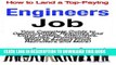 [Read] Ebook How to Land a Top-Paying Engineers Job: Your Complete Guide to Opportunities, Resumes